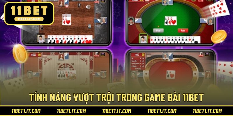 Tính năng đặc biệt nâng cao trải nghiệm game bài