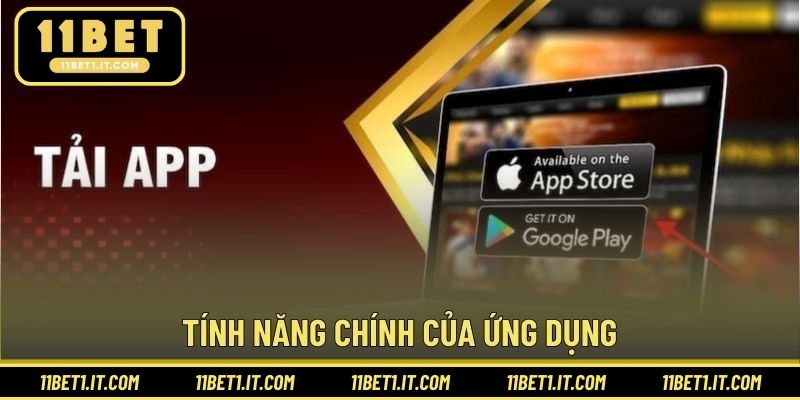 Tính năng chính của ứng dụng